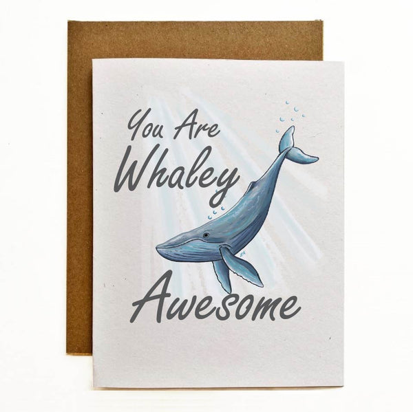 You Are Whaley Awesome Eco-Friendly Greeting Card