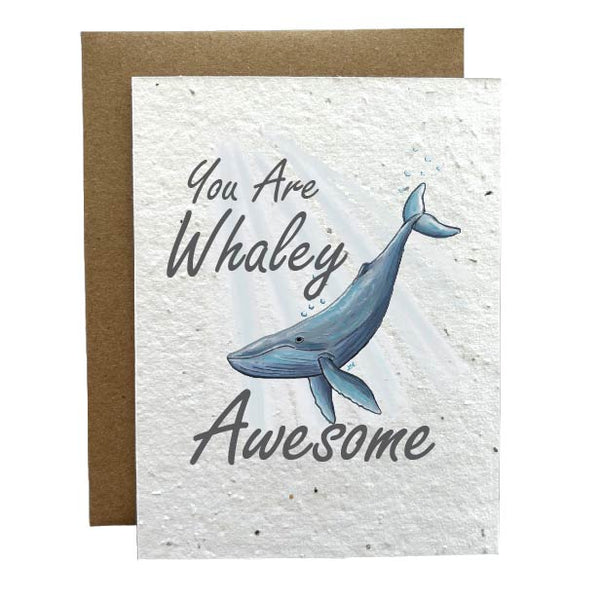You Are Whaley Awesome Eco-Friendly Greeting Card