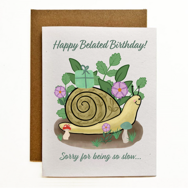 Happy Belated Birthday  Eco-Friendly Greeting Card