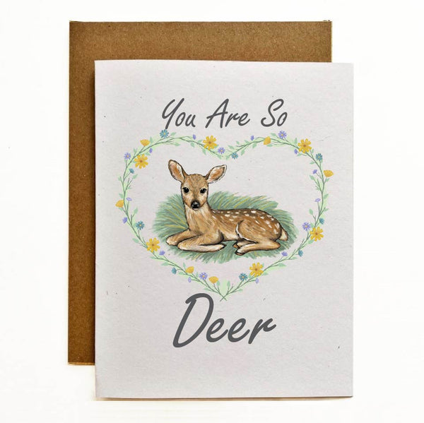 You Are So Deer Eco-Friendly Greeting Card