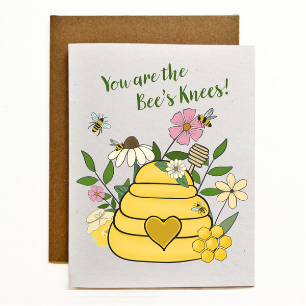 Card with a yellow beehive illustration and floral elements, featuring the text 'You are the Bee's Knees!'.